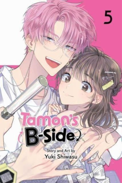 Tamon's B-Side, Vol. 5 : Volume 5 - Yuki Shiwasu