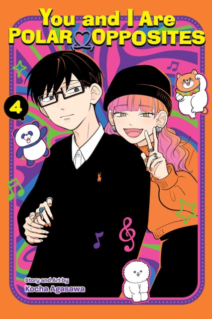You and I Are Polar Opposites, Vol. 4 : Volume 4 - Kocha Agasawa