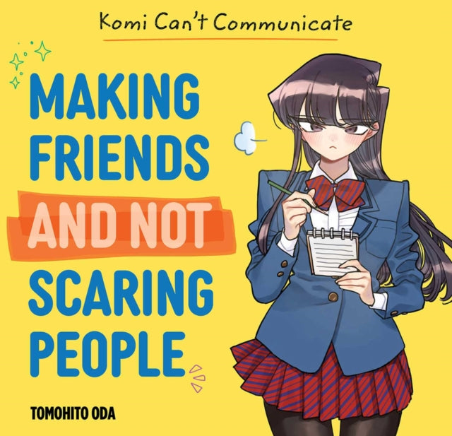 Front cover of Komi Can't Communicate: Making Friends and Not Scaring People by Natalie Schriefer, hardback
