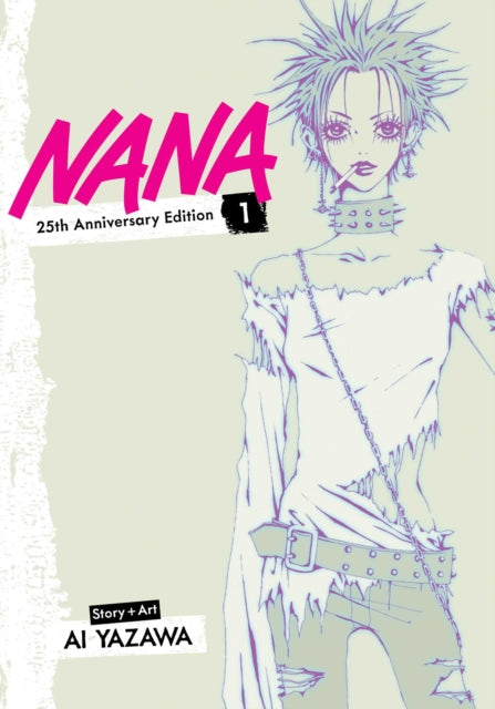 Nana 25th Anniversary Edition, Vol. 1 : Volume 1 - Ai Yazawa