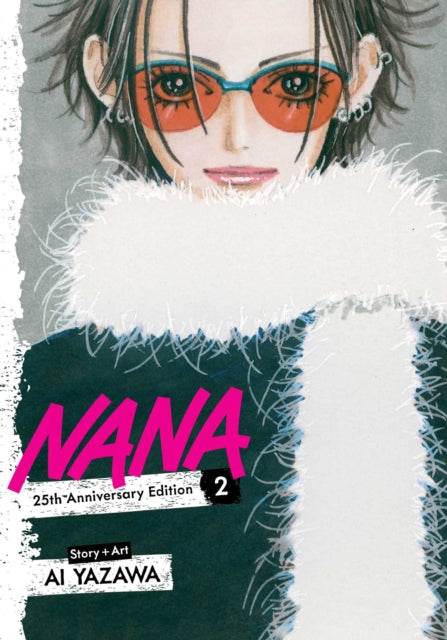 Front cover of Nana 25th Anniversary Edition, Vol. 2 by Ai Yazawa, paperback