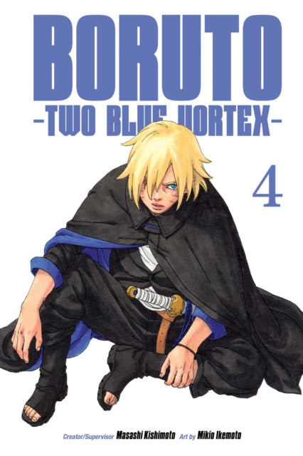 Boruto: Two Blue Vortex, Vol. 4 : Volume 4 - Mikio Ikemoto