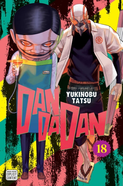 Front cover of Dandadan, Vol. 18 by Yukinobu Tatsu, paperback