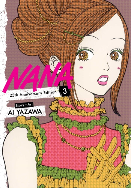 Nana 25th Anniversary Edition, Vol. 3 : Volume 3 - Ai Yazawa