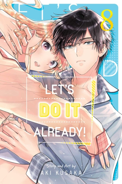 Front cover of Let's Do It Already!, Vol. 8 by Aki Kusaka, paperback