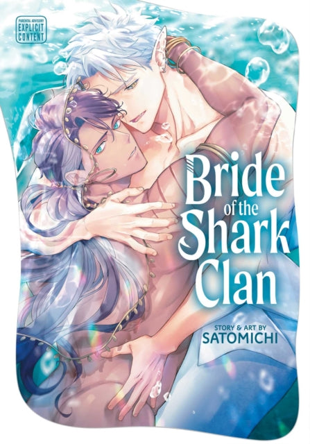 Bride of the Shark Clan : Volume 1 - Satomichi