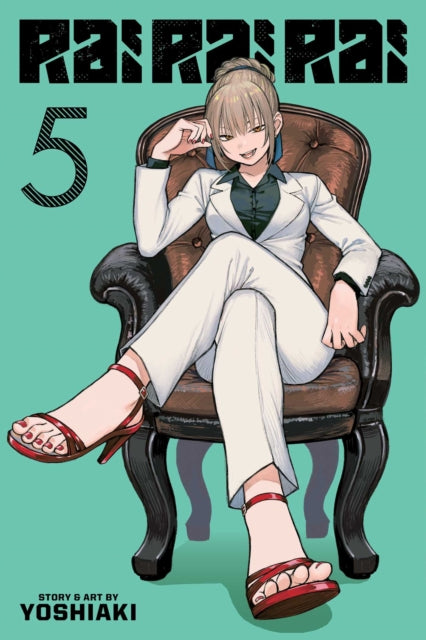 Rai Rai Rai, Vol. 5 : Volume 5 - Yoshiaki