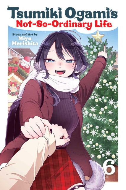Tsumiki Ogami's Not-So-Ordinary Life, Vol. 6 : Volume 6 - Miyu Morishita