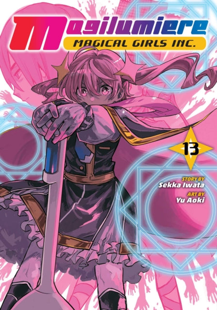 Magilumiere Magical Girls Inc., Vol. 13 : Volume 13 - Sekka Iwata