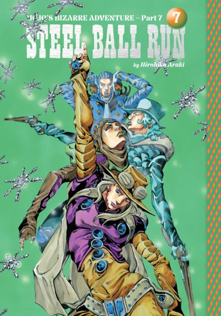 Front cover of JoJo's Bizarre Adventure: Part 7--Steel Ball Run, Vol. 7 by Hirohiko Araki, hardback