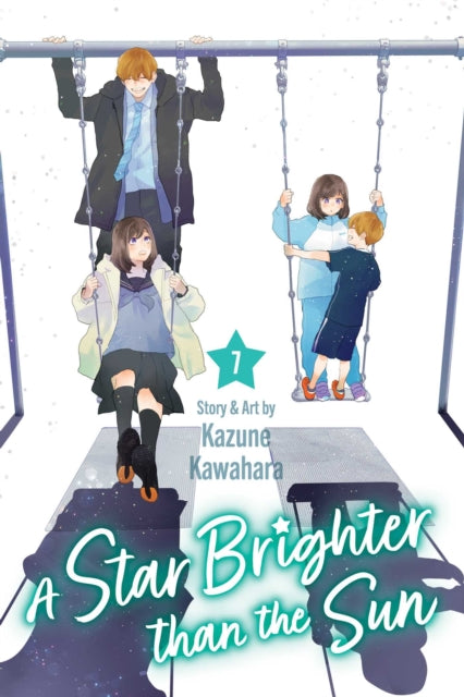 A Star Brighter than the Sun, Vol. 7 : Volume 7 - Kazune Kawahara