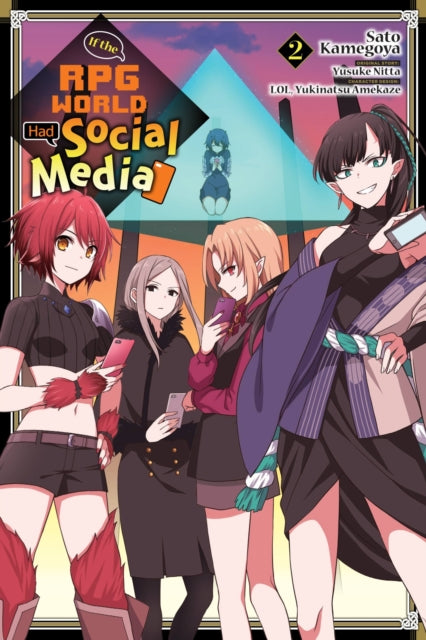 Front cover of If the RPG World Had Social Media..., Vol. 2 (manga) by Sato Kamegoya, paperback