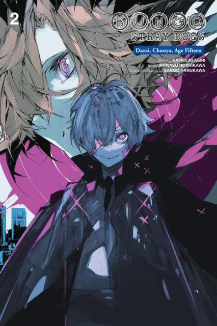 Bungo Stray Dogs: Dazai, Chuuya, Age Fifteen, Vol. 2 - Bianca Pistillo
