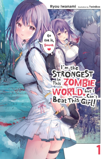 I'm the Strongest in This Zombie World, But I Can't Beat This Girl!, Vol. 1 - TwinBox