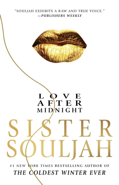 Love After Midnight : A Novel Volume 3 - Sister Souljah