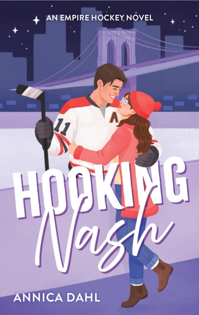 Hooking Nash : A Spicy Hockey Romance - Annica Dahl