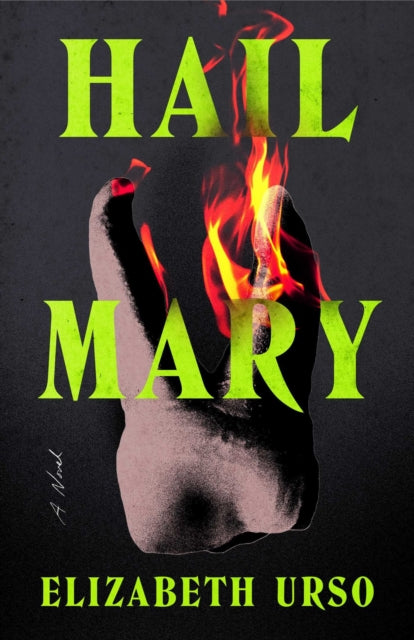 Hail Mary - Elizabeth Urso