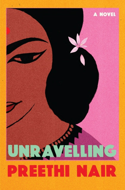 Unravelling - Preethi Nair