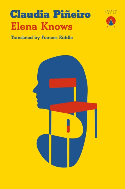 Front cover of Elena Knows by Claudia Pineiro, paperback