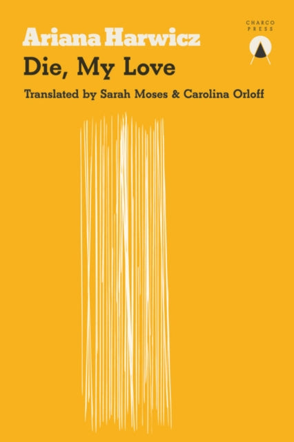 Die My Love - Sarah Moses