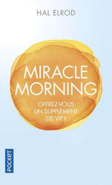 Front cover of Miracle morning by Hal Elrod, paperback