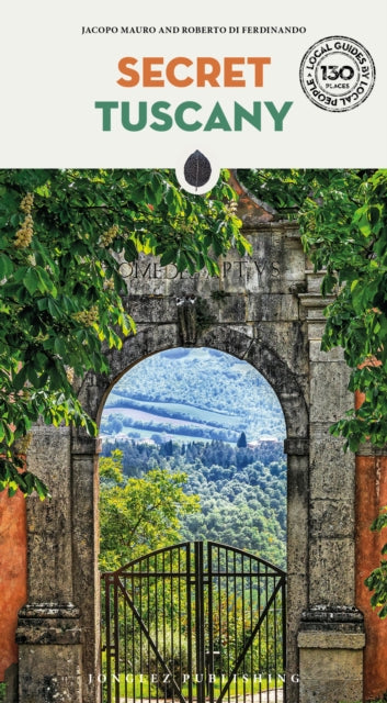 Front cover of Secret Tuscany Guide by Jacopo Mauro, paperback