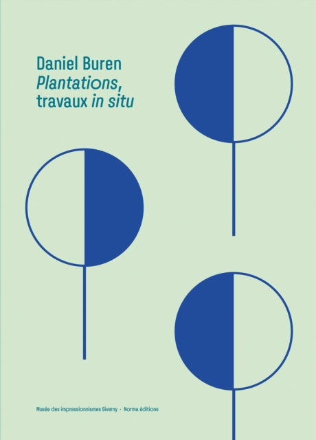 Daniel Buren : Plantations, travaux in situ - Sylvie Patry