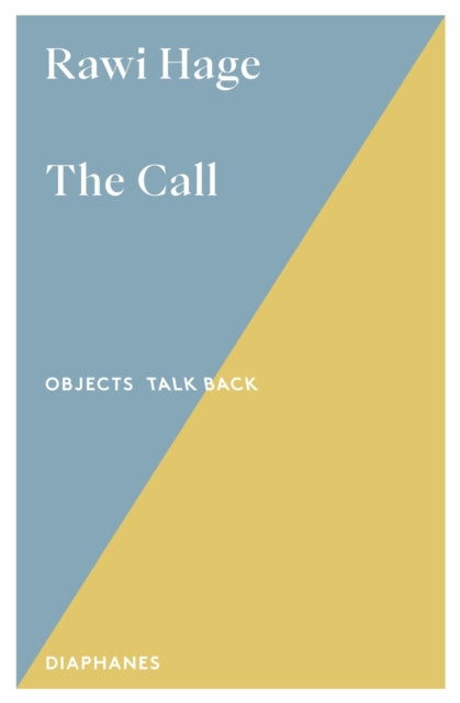 The Call - Rawi Hage