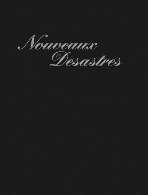 Sigismond de Vajay: Nouveaux Desastres - Pedro Donoso