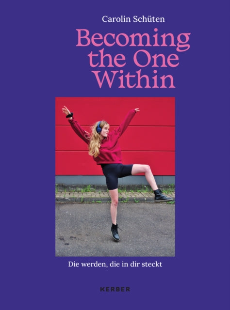 Carolin Schuten : Becoming the One Within - Anne Schluter