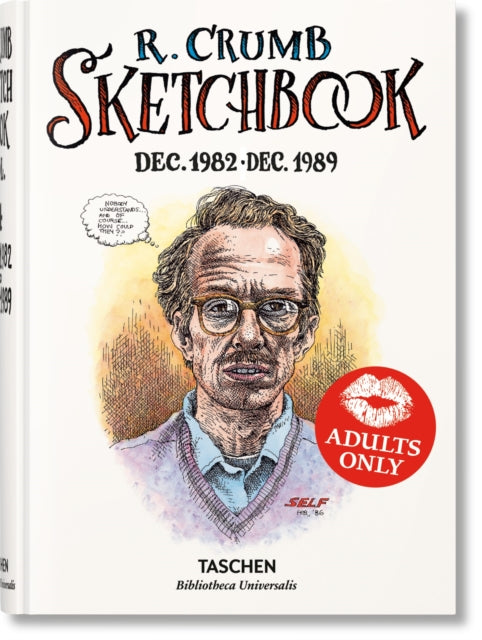 Robert Crumb : Sketchbook Vol. 4. 1982-1989 - Robert Crumb