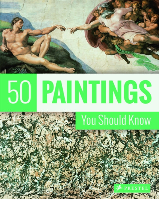 50 Paintings You Should Know - Tamsin Pickeral