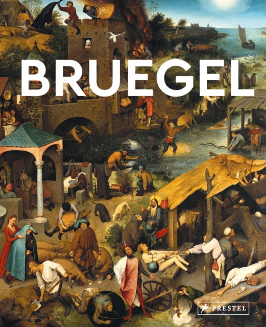 Bruegel : Masters of Art - Florian Heine