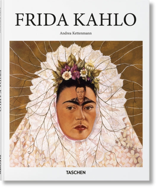 Front cover of Frida Kahlo by Andrea Kettenmann, hardback