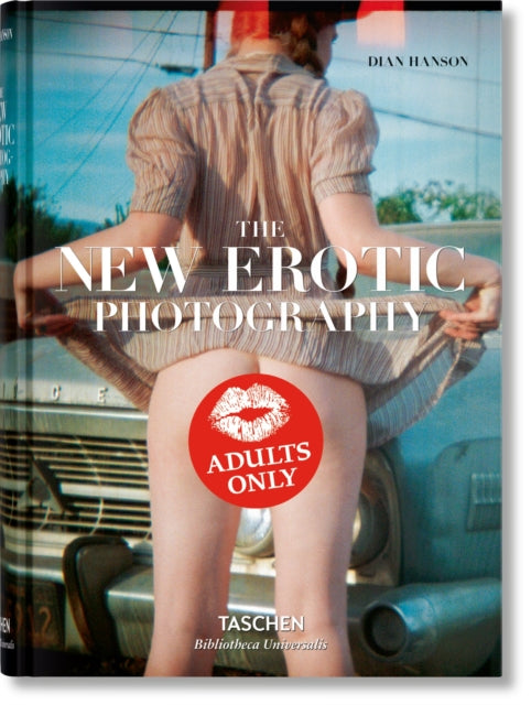 The New Erotic Photography - Dian Hanson