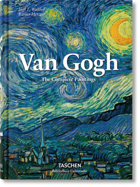 Van Gogh : The Complete Paintings - Ingo F. Walther