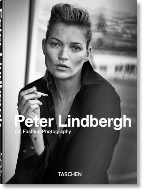 Peter Lindbergh : On Fashion Photography. 45th Ed. - Peter Lindbergh