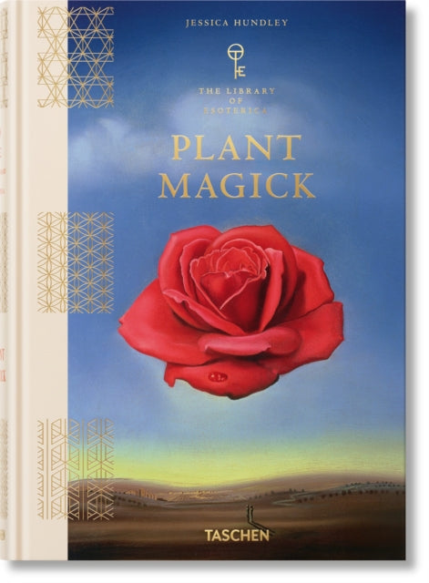 Plant Magick : The Library of Esoterica - Jessica Hundley