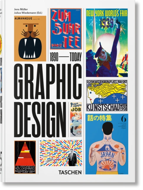 The History of Graphic Design : 45th Ed. - Jens Muller