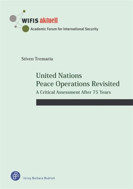 United Nations Peace Operations Revisited : The Case of Haiti - Dr.Stiven Tremaria