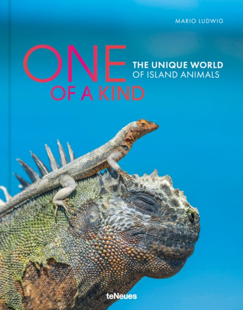 One of a Kind : The Unique World of Island Animals - Mario Ludwig