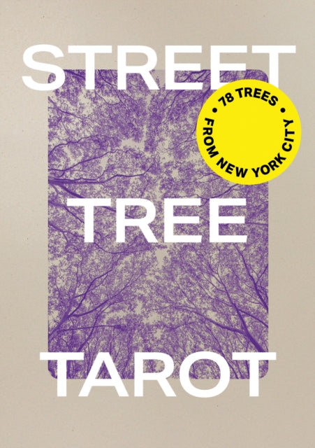 The New York City Street Tree Tarot : Matthew Lopez-Jensen - Matthew Lopez-Jensen
