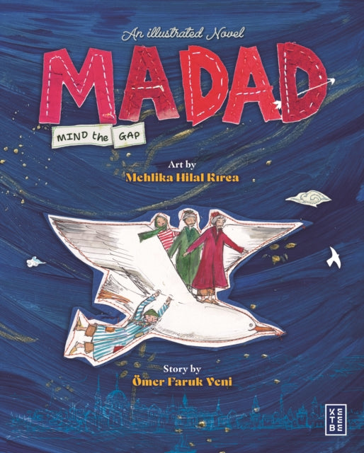 Madad: Mind the Gap : An Illustrated Novel - Omer Faruk Yeni