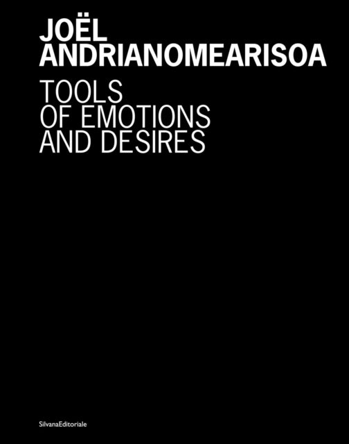 Joel Andrianomearisoa : Tools of emotions and desires - Beate Reifenscheid