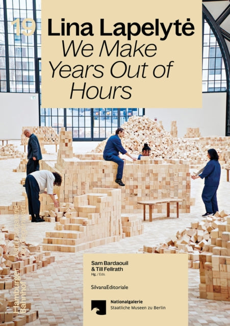 Lina Lapelyte : We Make Years Out of Hours - Till Fellrath
