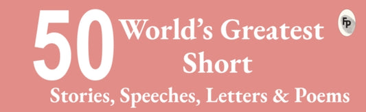 Top 50 World s Greatest Short Stories, Speeches, Letters & Poems, COLLECTABLE EDITION (Box Set of 4 - Various