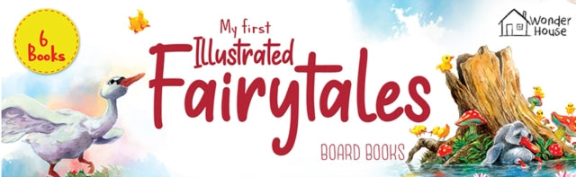 My First Illustrated Fairytales Board Book - Wonder House Books