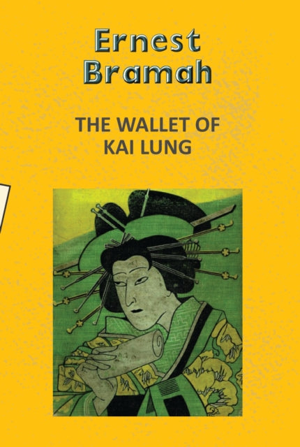 The Wallet of Kai Lung - Ernest Bramah