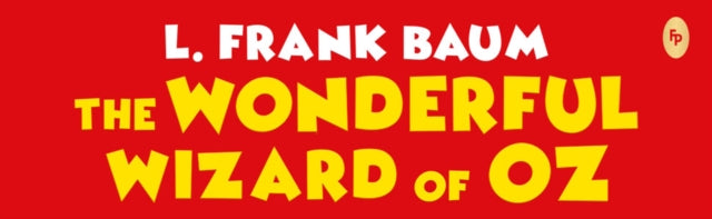 Front cover of Wonderful Wizard of Oz (Deluxe Hardbound Edition) , The by L.Frank Baum, hardback
