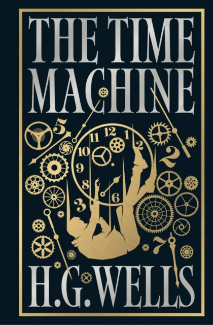 Front cover of Time Machine by H.G. Wells [Deluxe Hardbound Classic] - Classic Science Fiction /Time Machine Inventions / Tim by H.G. Wells, hardback